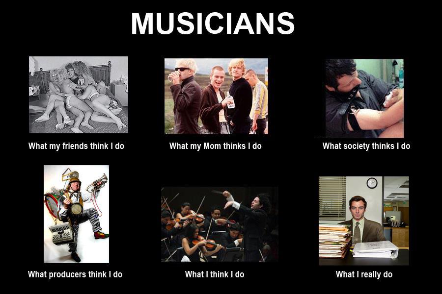 What Do You Think a Musician Does? (photo) 431007 2595168597839 1213418819 31962669 1152595060 n What Do You Think a Musician Does? (photo)