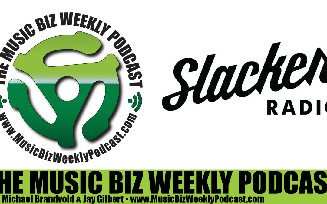 Ep. 220 Slacker Radio, Radio That Listens to You Powered By Humans