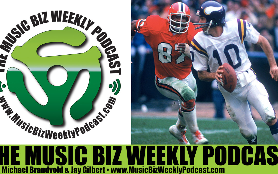 Ep. 222 Why Bands Need to Be Scramblers, Fran Tarkenton of the Minnesota Vikings Has Some Great Advice