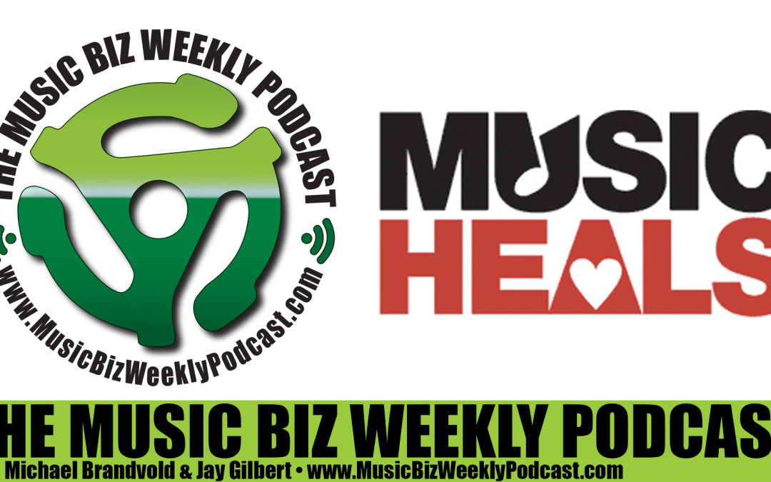 Ep. 225 Chris Brandt from Music Heals Discuss How Artists Can Give Back