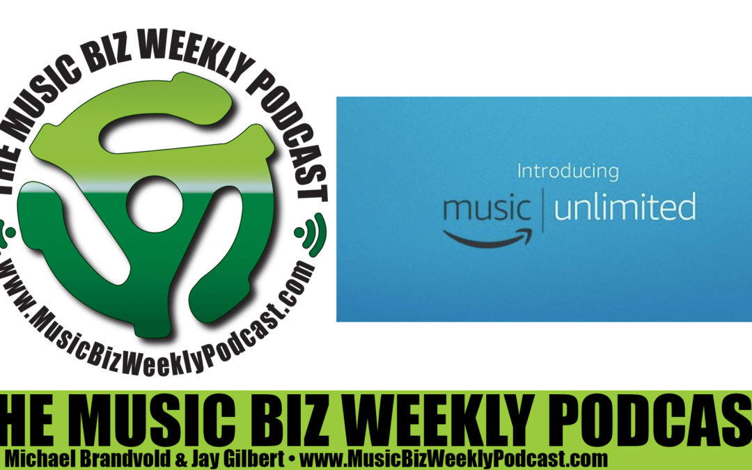 Ep. 259 We Take a Look at Amazon Music Unlimited, How Does It Stack Up