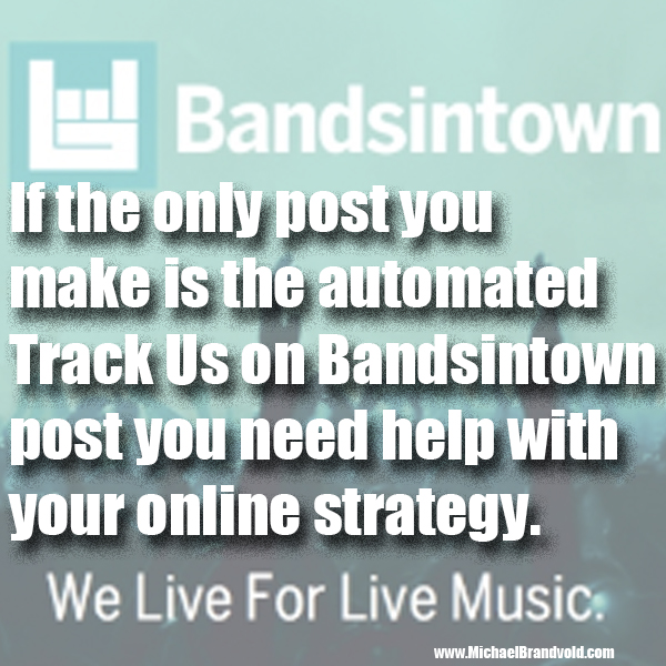 If the only post you make is the automated Track Us on Bandsintown post…