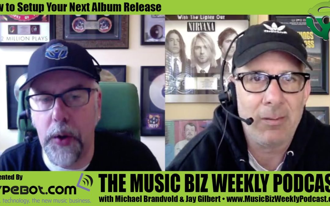 How to Setup Your Next Album Release and Why It Is SO Important You Setup Your Release