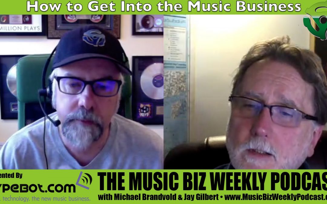 How to Break Into the Music Business