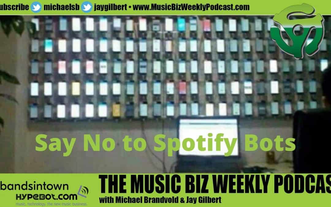 Ep. 445 How To Tell if Your Spotify Streams are Coming From Bots