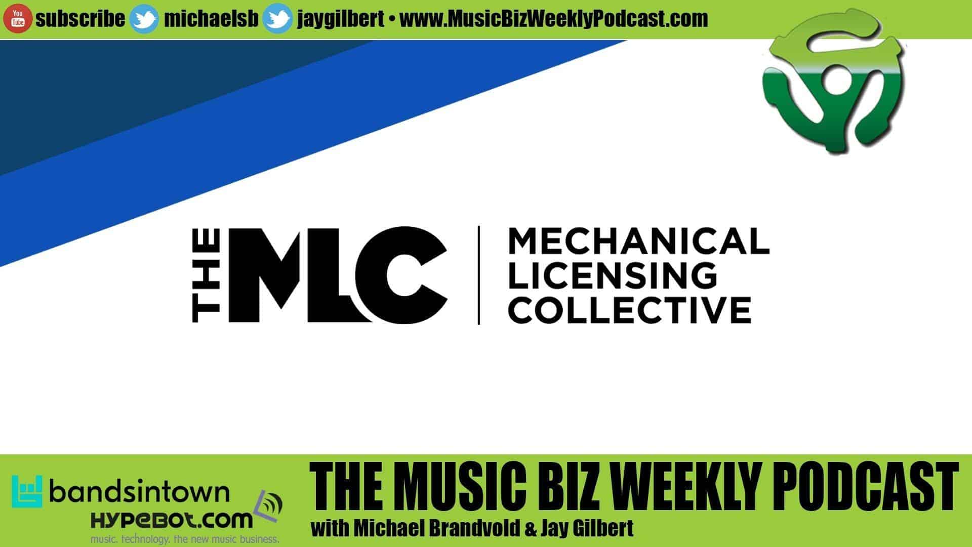 Ep. 457 The Mechanical Licensing Collective Collects Royalties from