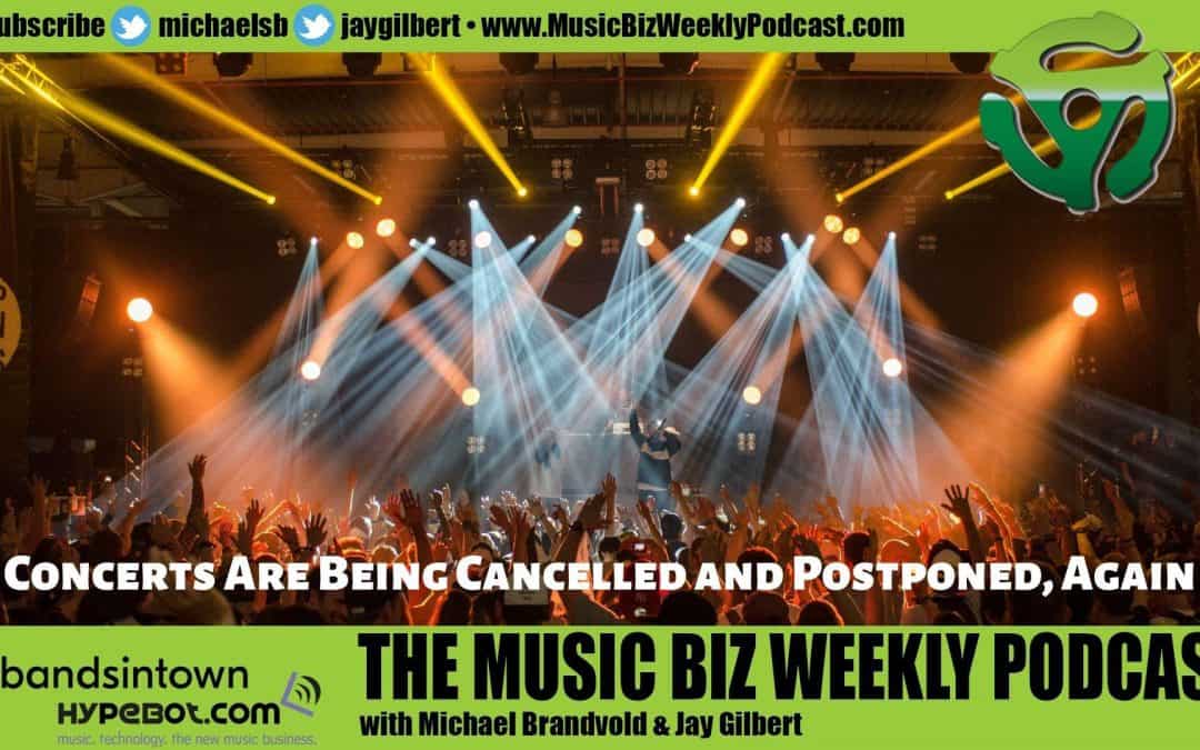 Ep. 486 Get Vaccinated! Tours and Shows are Being Cancelled and Postponed AGAIN