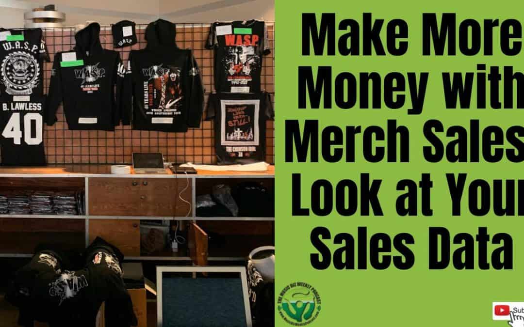 Ep 550 : Make More Money with Merch Sales by Looking at Your Sales Data