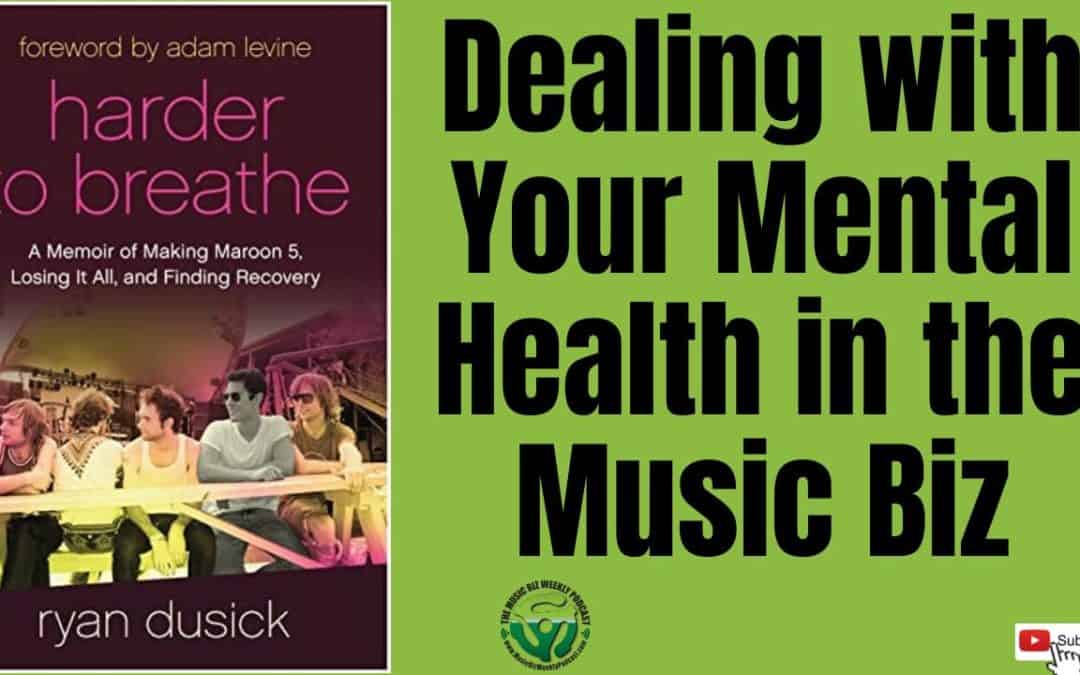 Ep 553 : Maroon 5 Drummer Ryan Dusick on Your Mental Health in the Music Business
