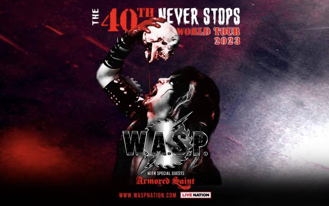 Blackie Lawless Reflects on the End of 2023 W.A.S.P. European Tour – These Gigs Were “Rockin”