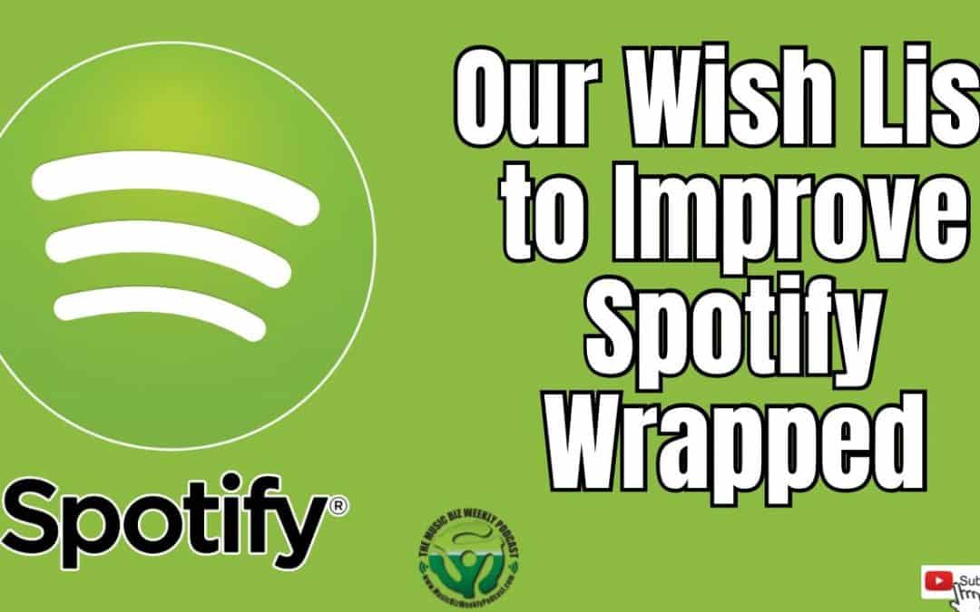 Our Wish List of Items to Improve Spotify Wrapped
