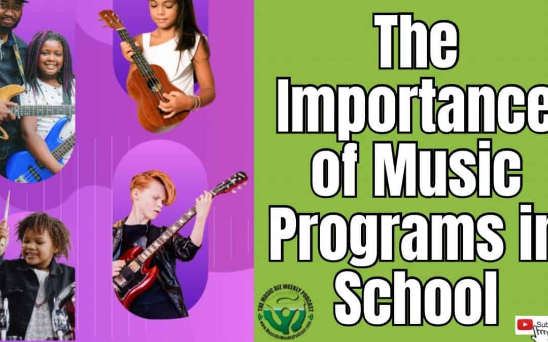 The Importance of Music Programs in School