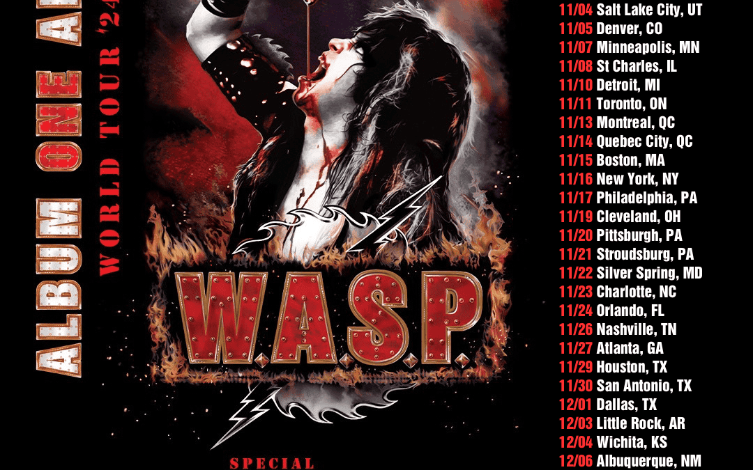 W.A.S.P. Will Perform their Entire Debut Album from Start to Finish, on the 2024 Album ONE Alive World Tour
