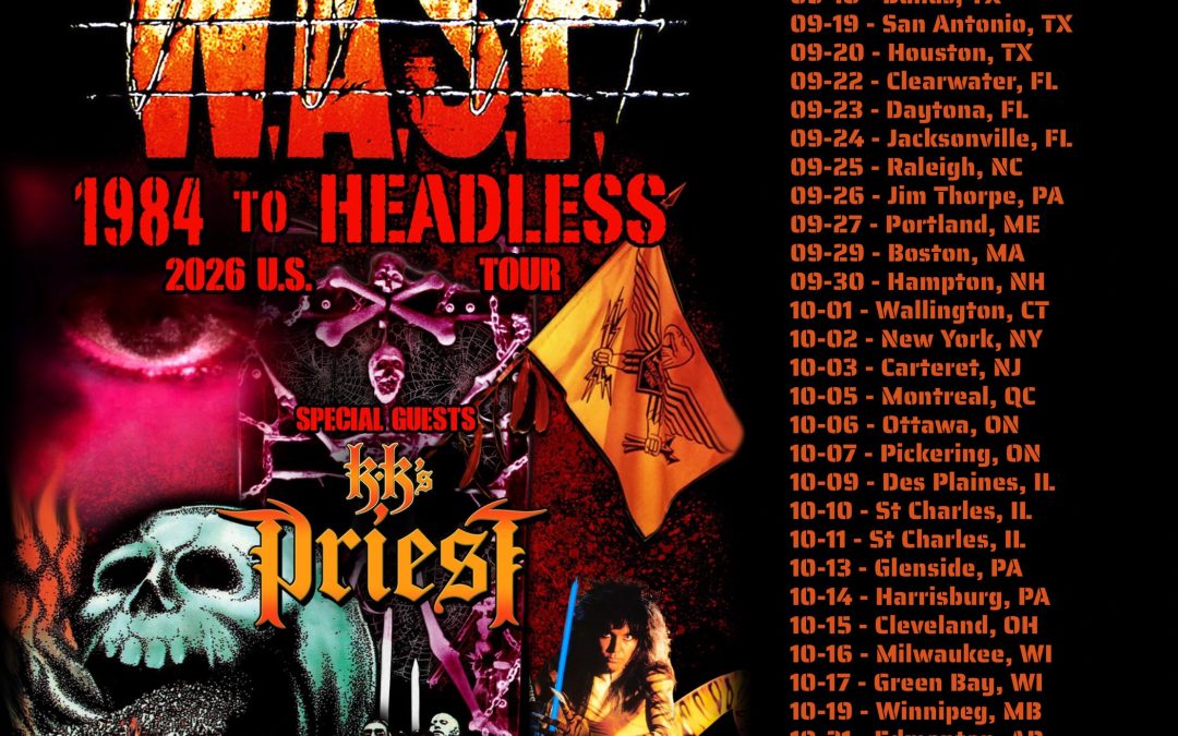 W.A.S.P. Announce the “1984 To Headless” 2026 North America Tour with Special Guests KK’s Priest