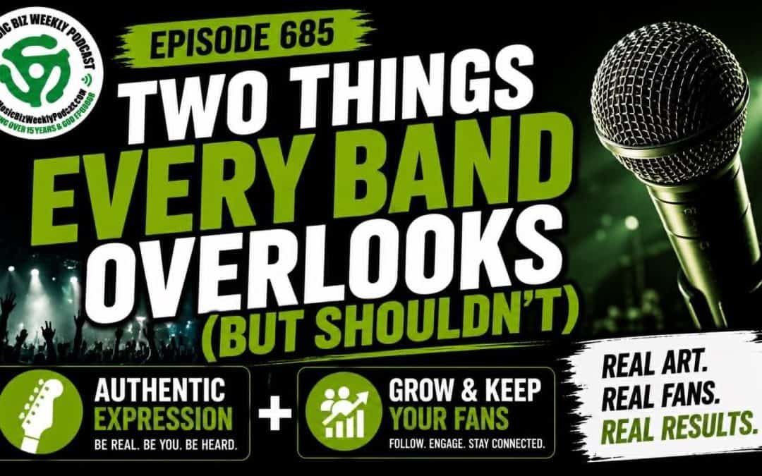 Two Things Every Band Overlooks (But Shouldn’t)
