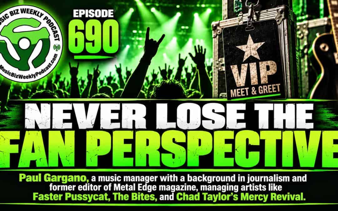 Never Lose The Fan Perspective, You are Creating Lasting Memories for Your Fans